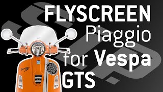 Flyscreen PIAGGIO für Vespa GTS  Montage amp Anbau [upl. by Aibara596]