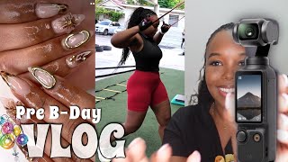 VLOG  LIFE UPDATE  TRAVEL PREP  POCKET 3 UNBOXING  GYM W ME  BDAY NAILS  TONAYA WINT [upl. by Nwadal135]