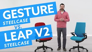 Steelcase Leap V2 Chair vs Steelcase Gesture Chair Which is best for you [upl. by Nauqed]