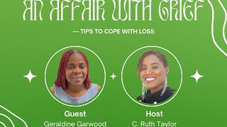 An Affair with Grief  Tips to Cope with Loss [upl. by Ivel]