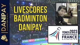 Livescore Semi Final  Badminton French Open 2023 [upl. by Kcirdef]