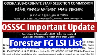 ଆସିଗଲା Selection List  OSSSC FORESTER FG LSI Selection List out [upl. by Arriaes]