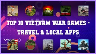 Top 10 Vietnam War Games Android Apps [upl. by Kassel]