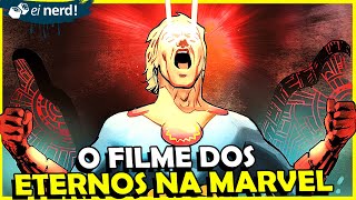 COMO VAI SER O FILME DOS ETERNOS [upl. by Doralia]