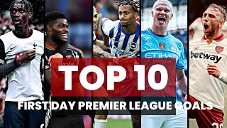 Top 10 Premier League Goals FIRST Day  Matchday 2 Highlights  Haaland Son amp More [upl. by Ainorev749]