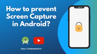 How to prevent Screen Capture in Android Android Studio Tutorial  Inside Android [upl. by Bastien547]