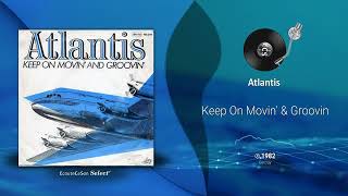 Atlantis  Keep On Movin amp Groovin  Funk  1982 [upl. by Ajnek]