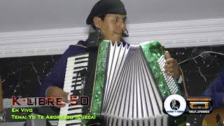 Klibre 50  Yo Te Aboresco ¨Cueca¨ [upl. by Collimore]