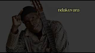 Oliver MtukudziNdakuvara lyrics [upl. by Eugenides176]