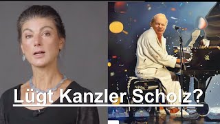 Sahra Wagenknecht Lügt Kanzler Scholz [upl. by Ytsrik]