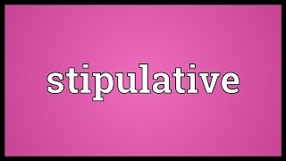 Stipulative Meaning [upl. by Siraf]