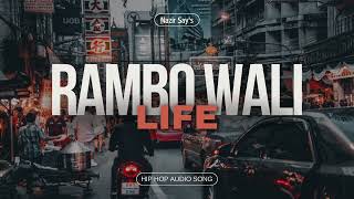 Rambo Wali Life  Energy Audio Song  Nazir Says [upl. by Karlie]