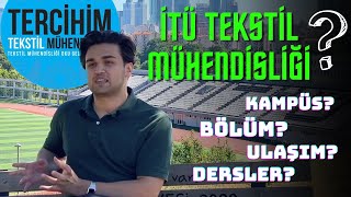 İTÜ Tekstil Mühendisliği Bölüm Tanıtımı 2023  Burs İmkanı amp İş Garantisi [upl. by Ilbert]