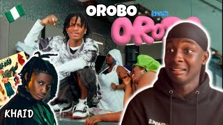 KHAID CAME DIFFERENT ON THIS😭🔥  Khaid  OROBO👀 Visualizer  Nigerian Reaction amp Full Breakdown🇳🇬 [upl. by Gibeon]