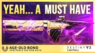 Age Old Bond Is Worth Your Time to Craft And Heres Why PvE and PvP [upl. by Homer]