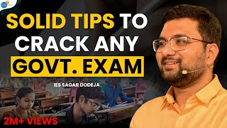 Crack Any Govt Exam With Easy Preparation And These 5 Tips  Sagar Dodeja  Josh Talks [upl. by Colline435]