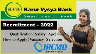 Karur Vysya Bank KVB Recruitment 2022  No Fee  Full Details in Kannada  IRCMD Job News [upl. by Jason]