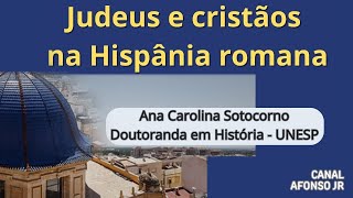 Judeus e cristãos na Hispânia romana [upl. by Arayc311]