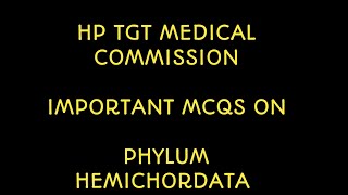 Hp tgt medical commission preparation  important mcqs  phylum Hemichordata  zoology [upl. by Freedman379]