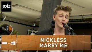 Nickless  Marry Me Live at joiz [upl. by Gerick]