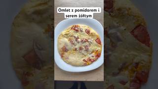 Omlet z pomidorem i serem żółtymbreakfast egg omlette dinner fitness foodshorts cookingvideo [upl. by Niessuh]