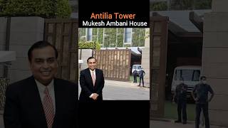 Mukesh Ambani house  Mukesh Ambani ka ghar  Mukesh Ambani home  Mukesh Ambani antilia tower [upl. by Glennis136]