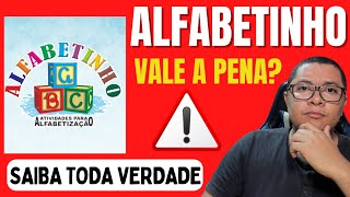 ⚠️ALFABETINHO  Atividades para Alfabetização 2024 NÃO Compre Antes de Assistir🚫FIQUEI SURPRESO 😲 [upl. by Anivek]