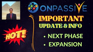 ONPASSIVE  IMPORTANT UPDATE amp INFO FOR FOUNDERS NEXT PHASE EXPANSION  LATEST UPDATE [upl. by Ajup]