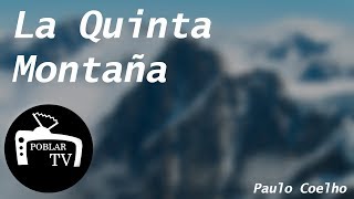 La quinta montaña Resumen Paulo Coelho [upl. by Jonati]