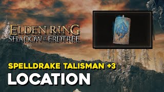 Elden Ring DLC Spelldrake Talisman 3 Location [upl. by Erlandson]