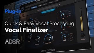 Vocal Finalizer  Quick amp Easy Vocal Processing [upl. by Jojo]