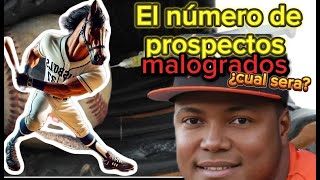 El numero de prospectos malogrados  Ruddy Campusano [upl. by Kobe]