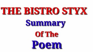 class 11 major english summry for the bistro styx [upl. by Garreth512]