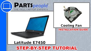 Dell Latitude E7450 Cooling Fan Replacement Video Tutorial [upl. by Gerard]