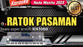 RATOK PASAMAN  KARAOKE MINANG REMIX TERBARU 2023  NADA WANITA LIVE FULL HD [upl. by Pontone]