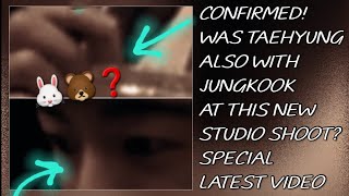 Confirmed😱💋Was Taehyung Also With Jungkook At This New Studio ShootNewtaehyungjungkookbts [upl. by Shep]