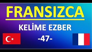 FRANSIZCA KELİME EZBER47 [upl. by Nalek]