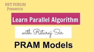 Parallel algorithm lecture 5  PRAM Models [upl. by Callean]