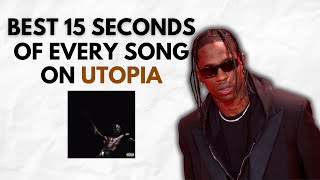 Best 15 Seconds of EVERY Song On Utopia [upl. by Alaster799]