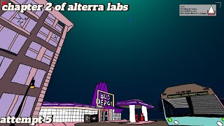 Alterra labs chapter 2 attempt 5 [upl. by Salangia]