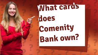 What cards does Comenity Bank own [upl. by Ecad30]