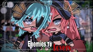 Enemies To Lovers Gacha life mini movie GLMM not original special for hitting 13k [upl. by Shamma767]