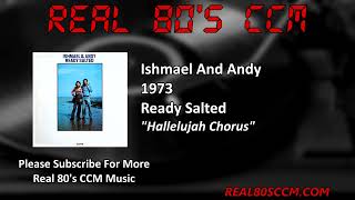 Ishmael And Andy  Hallelujah Chorus [upl. by Notnelc]