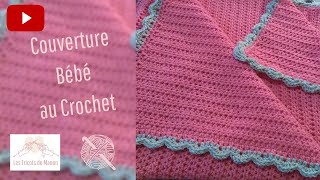 Couverture bébé au crochet [upl. by Len555]