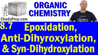 87 Expoxidation AntiDihydroxylation and SynDihydroxylation of Alkenes  Organic Chemistry [upl. by Bough697]