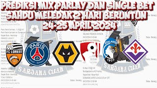 PREDIKSI MIX PARLAY  SINGEL BET  2425 APRIL 2024  BOOM HANDICAP  OVERUNDER [upl. by Neelasor]