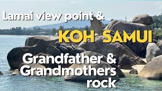 Koh Samui Lamai view point amp Grandfather Grandmother Rock [upl. by Winthorpe]