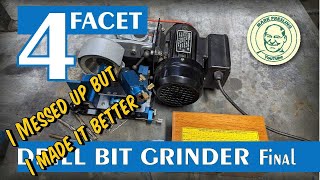 A 4 Facet Drill Bit Grinder DIY Style Final [upl. by Won]