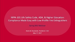 NFPA101 LSC ADA amp Higher Education Compliance Made Easy with LowProfile Extinguishers [upl. by Einaoj]