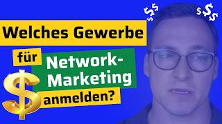 Welches Gewerbe für Network Marketing anmelden [upl. by Lorak381]